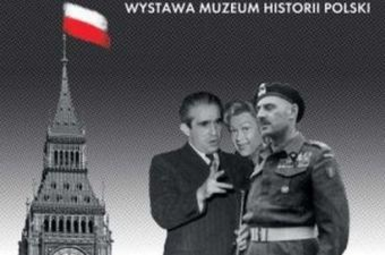 Wystawa Muzeum Historii Polski „Londyn – stolica Polski”