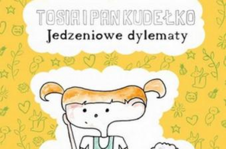 Fragment okładki książki "Tosia i Pan Kudełko". 