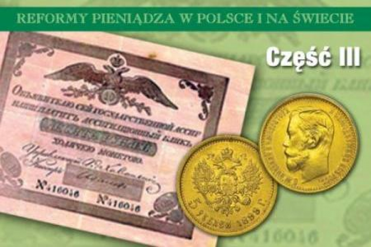 Cykl „Reformy pieniądza w Polsce i na świecie”