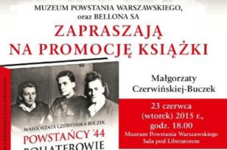 "Powstańcy '44. Bohaterowie i świadkowie”