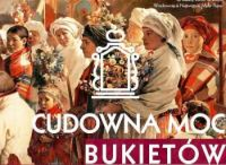 Plakat VI edycji Cudownej Mocy Bukietów