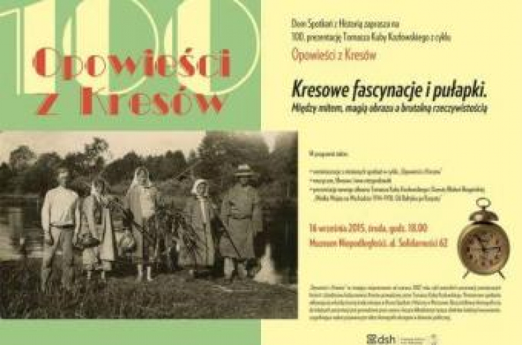 100. spotkanie z cyklu „Opowieści z Kresów”