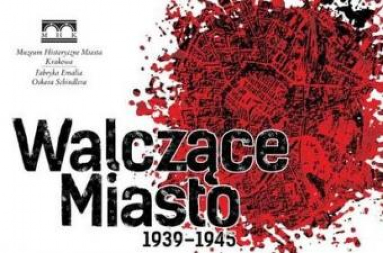 "Walczące Miasto 1939-1945"