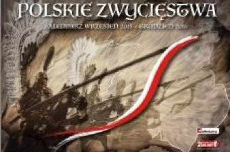 Kalendarz historyczny - polskie zwycięstwa Kalendarz historyczny - polskie zwycięstwa
