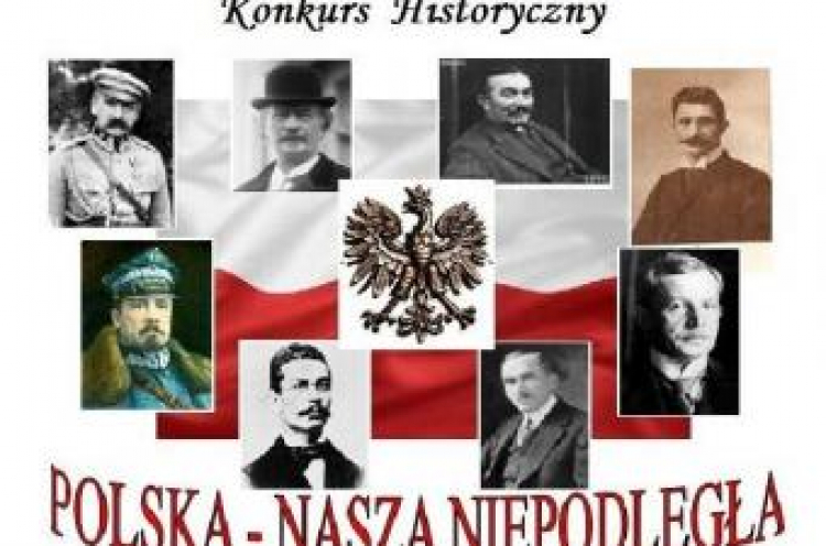 konkurs Historyczny „Polska … Nasza Niepodległa"