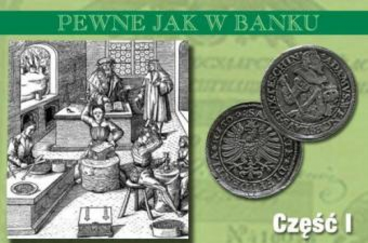 „Pewne jak w banku. Historia zabezpieczeń bankowych” - cykl magazynu „Mówią wieki”