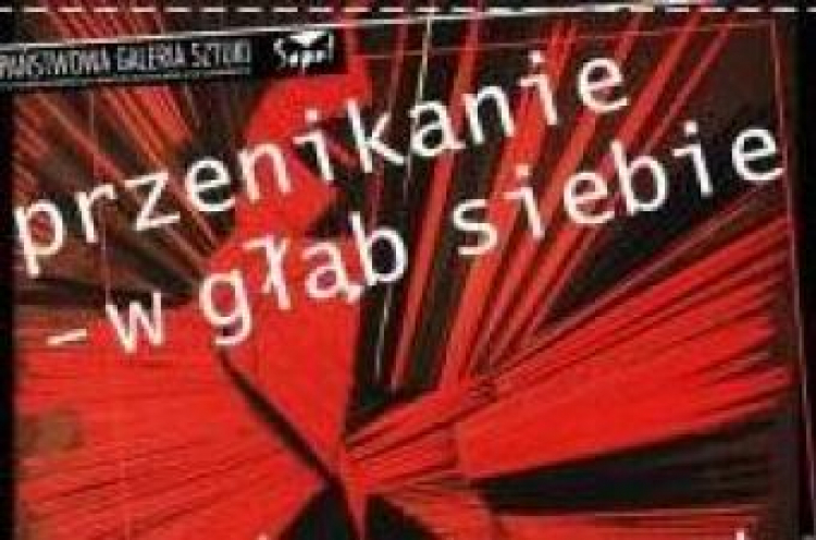  "Przenikanie w głąb siebie"