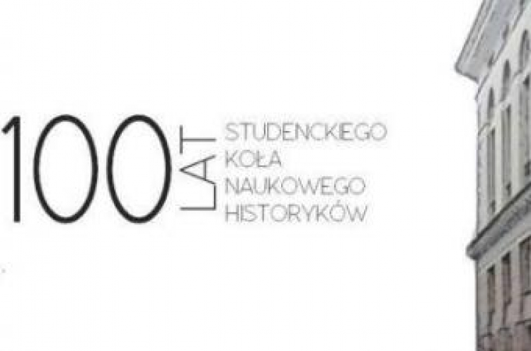 Stulecie Studenckiego Koła Naukowego Historyków UW