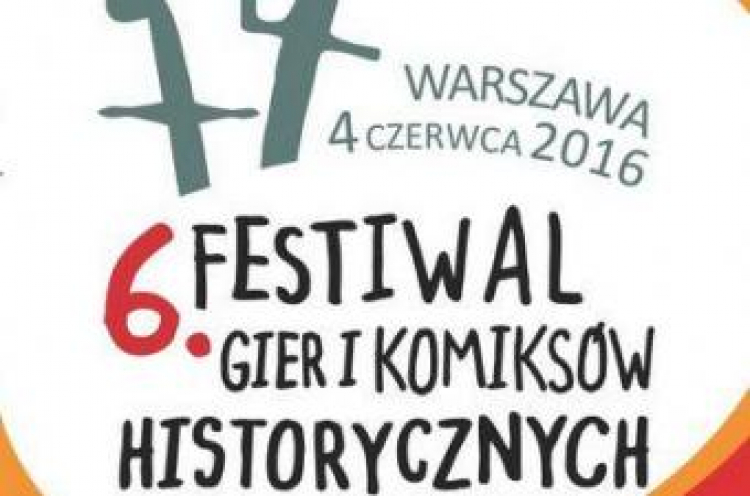 VI Festiwal Komiksów i Gier Historycznych w IPN VI Festiwal Komiksów i Gier Historycznych w IPN