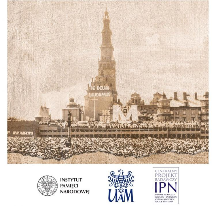 Konferencja naukowa „Miejsca święte pod nie świętym nadzorem. Polityka władz wobec sanktuariów w latach 1945–1989”