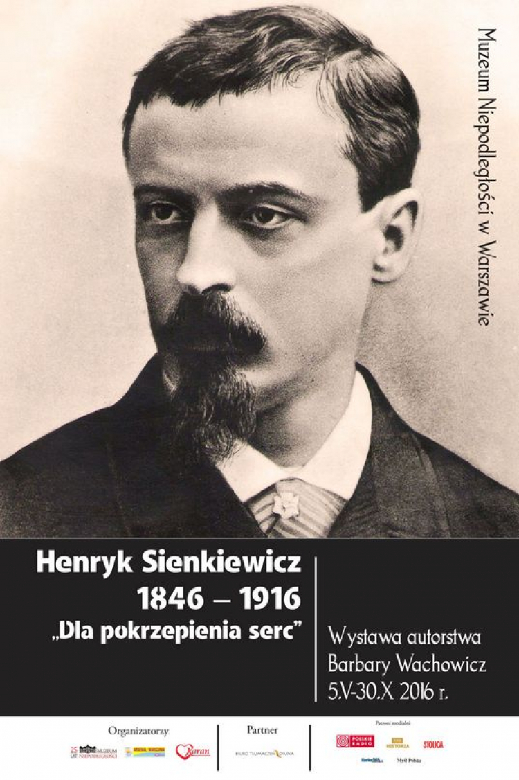 Wystawa "Henryk Sienkiewicz - Dla pokrzepienia serc"
