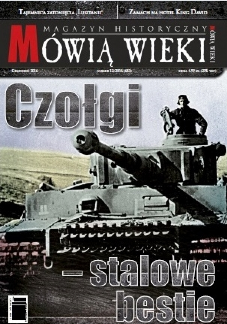 „Czołgi – stalowe bestie”: grudniowy numer „Mówią wieki”