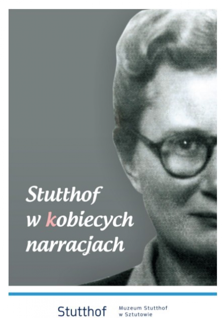 „Stutthof w kobiecych narracjach”