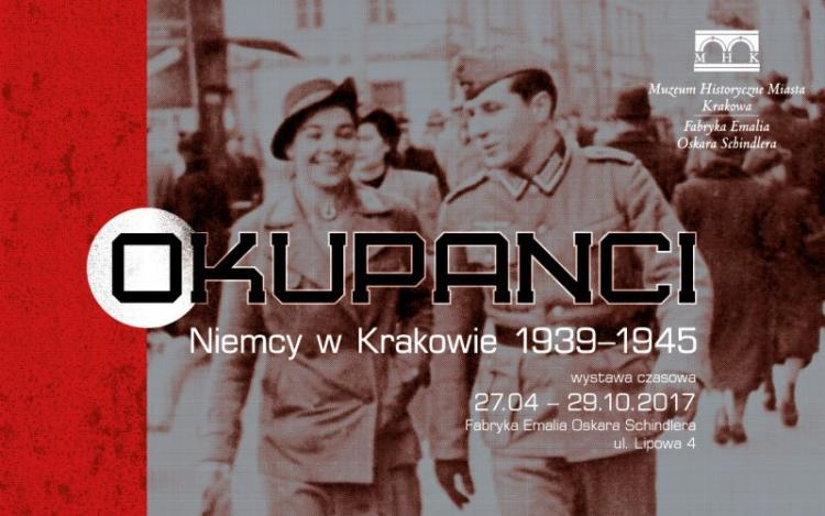 Wystawa "Okupanci. Niemcy w Krakowie 1939-1945"