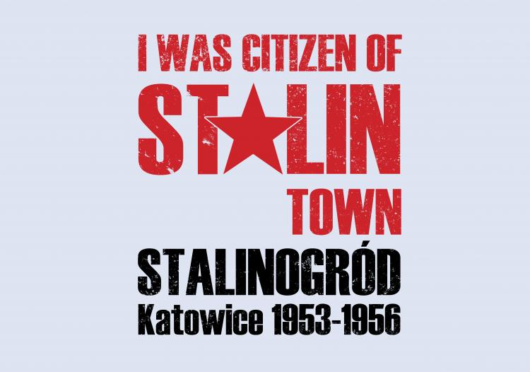  „I was citizen of Stalin town”