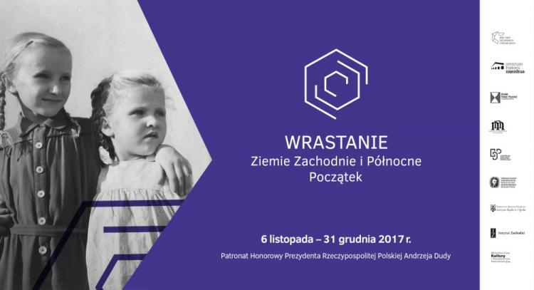 Wystawa „Wrastanie. Ziemie Zachodnie i Północne. Początek”