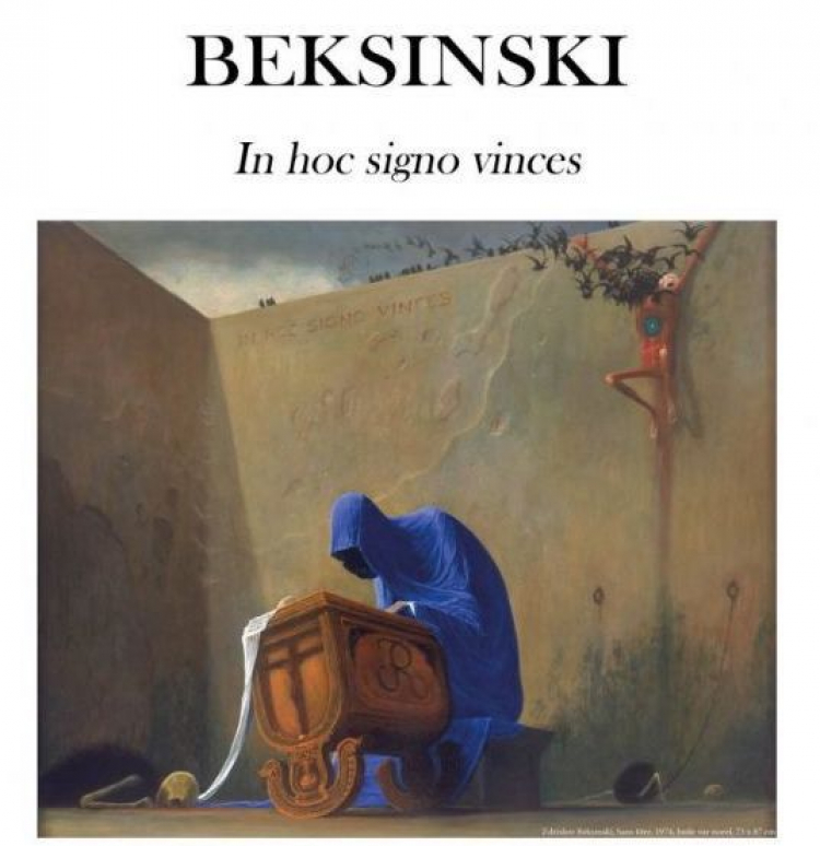 „Beksiński – In hoc signo vinces”