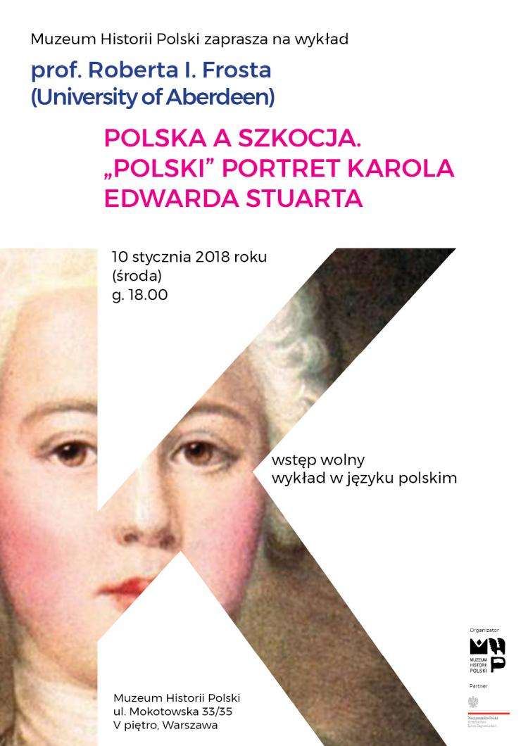 "Polska a Szkocja. +Polski+ portret Karola Edwarda Stuarta". Źródło: MHP