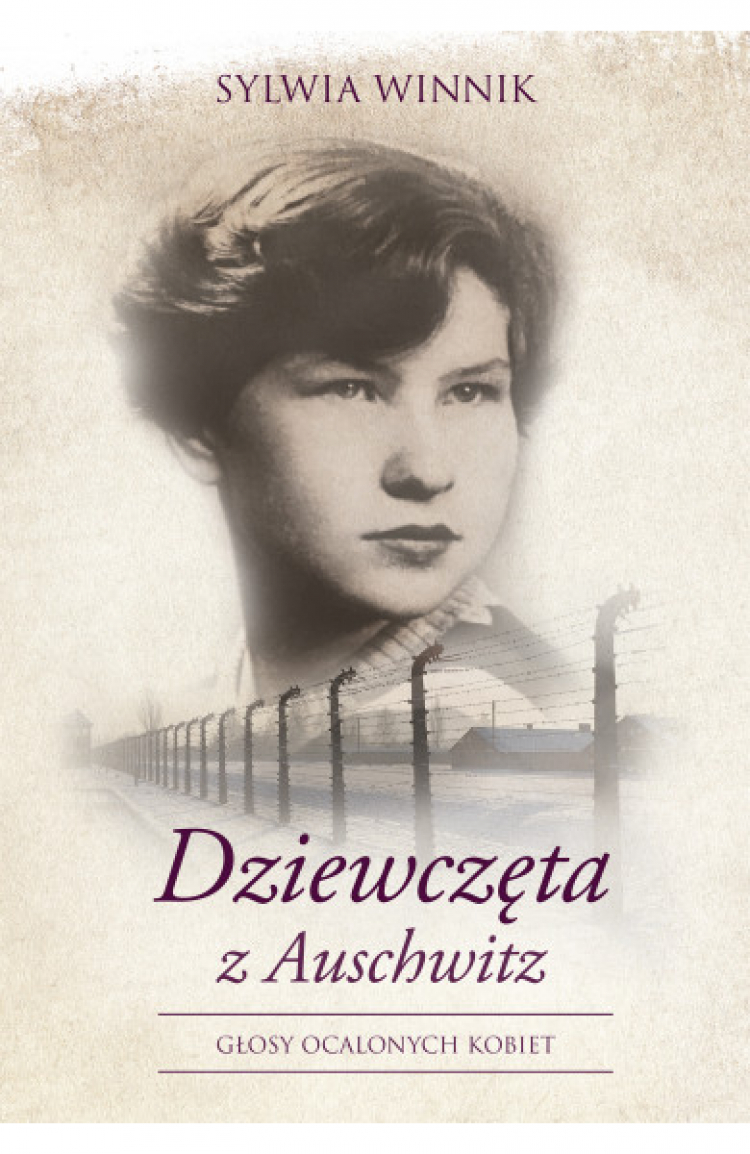 "Dziewczęta z Auschwitz" Sylwii Winnik (wydawnictwo Muza)