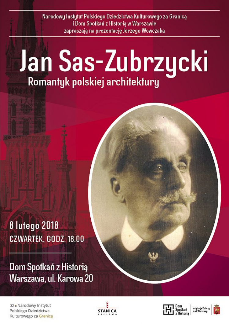Spotkanie „Jan Sas-Zubrzycki. Romantyk polskiej architektury” 