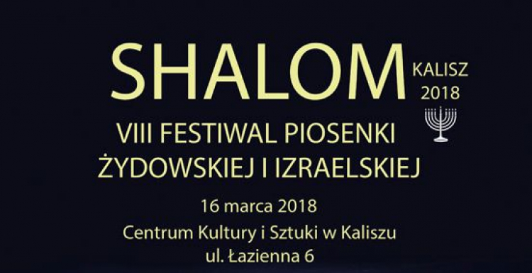 VIII Festiwal Piosenki Żydowskiej i Izraelskiej „Shalom”. Źródło: Centrum Kultury i Sztuki w Kaliszu