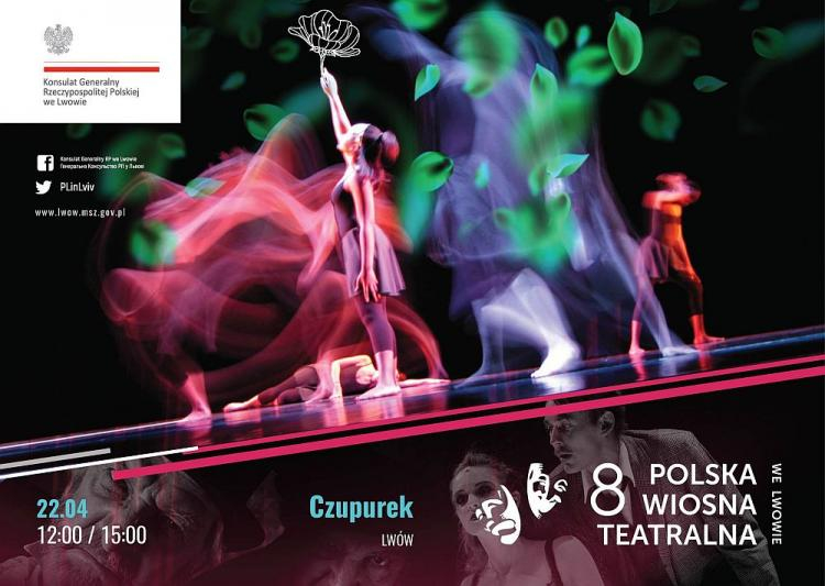 VIII Polska Wiosna Teatralna we Lwowie - spektakl „Czupurek”