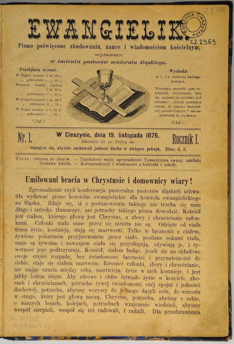„Ewangielik” - dwutygodnik ukazujący się od 19 listopada 1876 roku do 1877 roku, założony przez ks. Jerzego Heczkę, pastora z Ligotki Kameralnej. Źródło: Książnica Cieszyńska