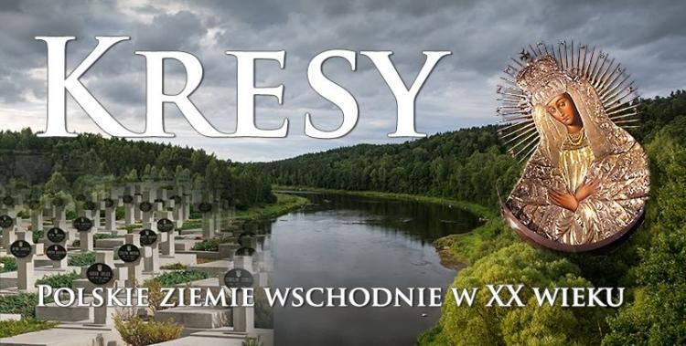  „Kresy – polskie ziemie wschodnie w XX wieku”