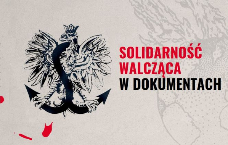  "Solidarność Walcząca w dokumentach”