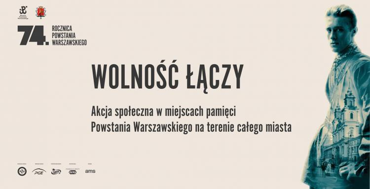 "Wolność łączy". Źródło: Muzeum Powstania Warszawskiego