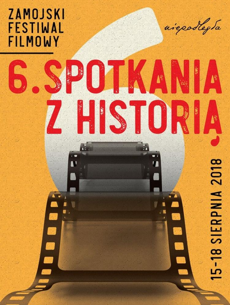 6. Zamojski Festiwal Filmowy „Spotkania z historią” 