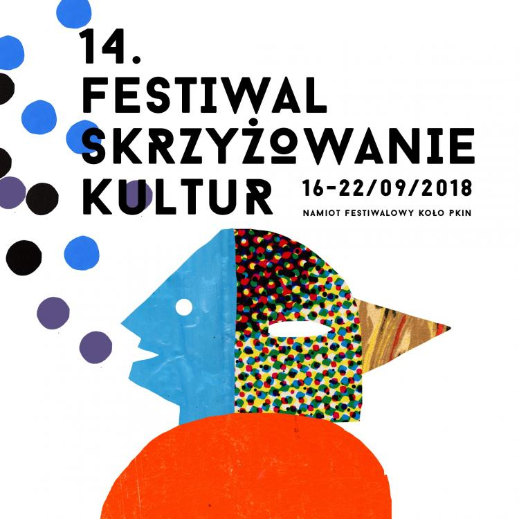 Plakat Festiwalu Skrzyżowanie Kultur 2018. Źródło: festival.warszawa.pl