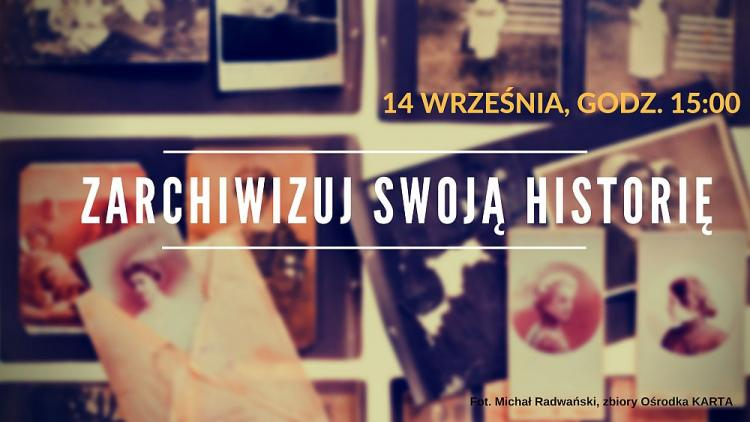 Spotkanie „Zarchiwizuj swoją historię” w Ośrodku KARTA