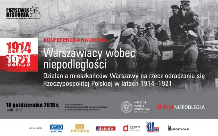 „Warszawiacy wobec niepodległości" - konferencja w Przystanku Historia