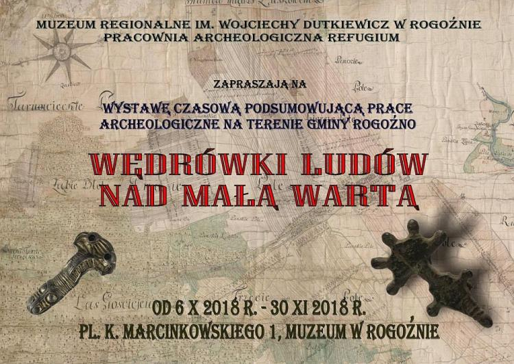 Wystawa "Wędrówki ludów nad Małą Wartą" w Muzeum Regionalnym w Rogoźnie