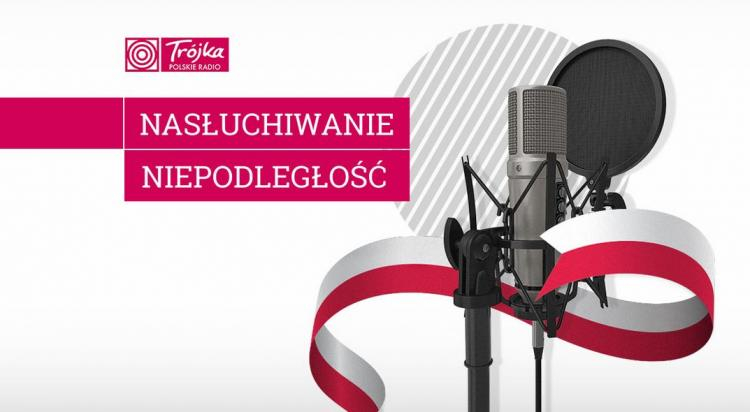 Konkurs radiowej Trójki „Nasłuchiwanie: Niepodległość”