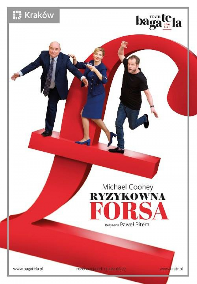 Spektakl „Ryzykowna forsa” w reż. Pawła Pitery w Teatrze Bagatela w Krakowie