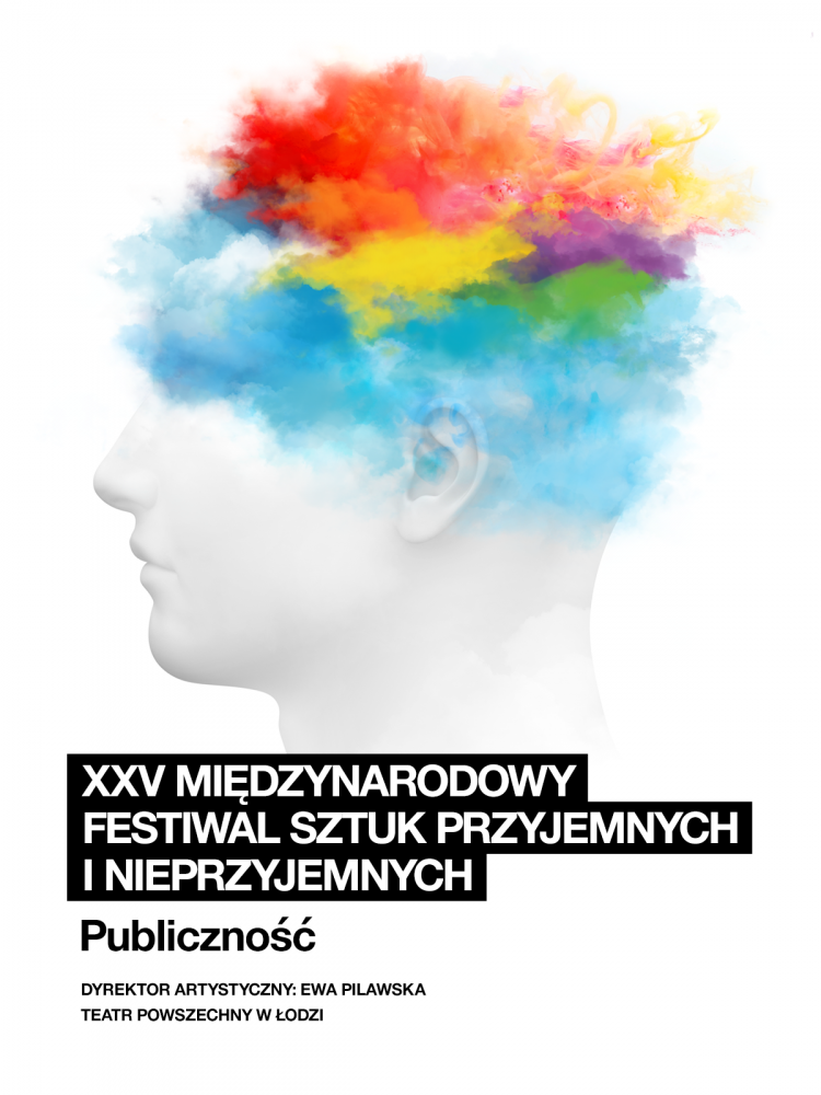 Plakat XXV Festiwalu Sztuk Przyjemnych i Nieprzyjemnych w Łodzi. Źródło: Teatr Powszechny w Łodzi