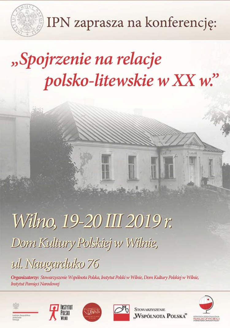 Plakat konferencji „Spojrzenie na relacje polsko-litewskie w XX w.”. Źródło: IPN