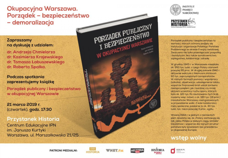 Debata: „Okupacyjna Warszawa. Porządek – bezpieczeństwo – demoralizacja”