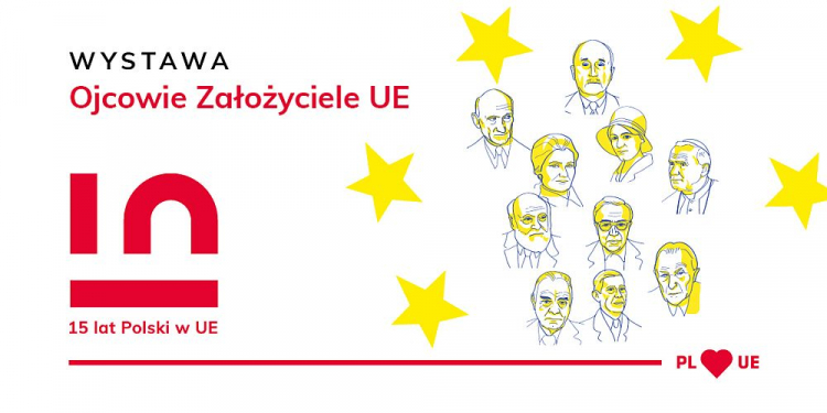 Wystawa „Ojcowie Założyciele UE”