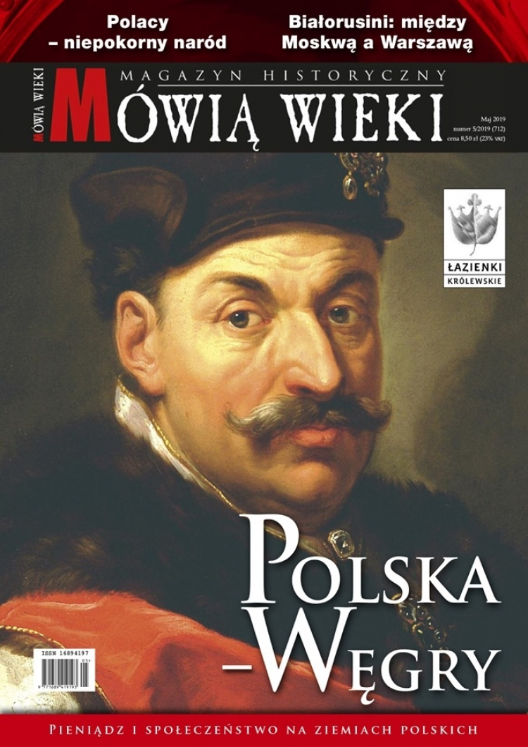 Majowe „Mówią wieki”: „Polska-Węgry”