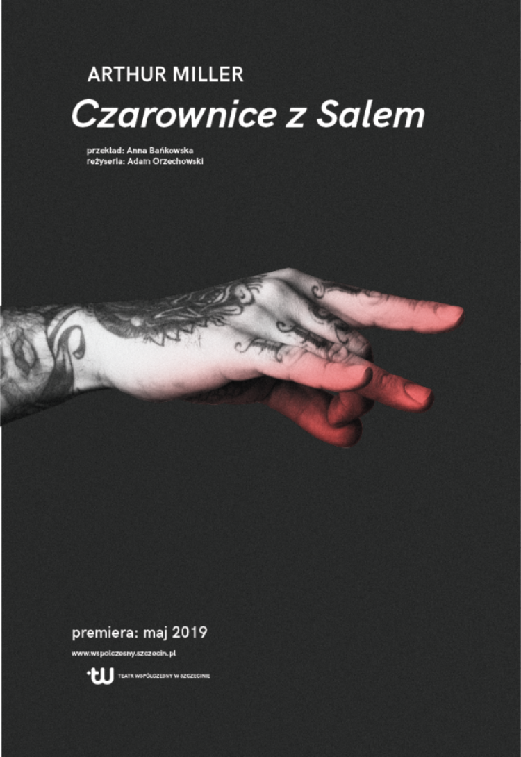 Plakat do spektaklu „Czarownice z Salem” w Teatrze Współczesnym w Szczecinie. Źródło: Wspolczesny.szczecin.pl