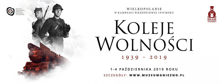 Akcja „Koleje wolności 1939-2019. Wielkopolanie w kampanii wrześniowej 1939 roku” 