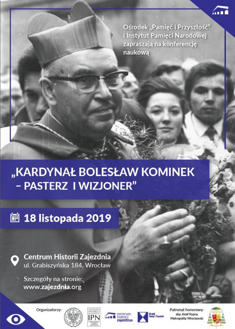 Konferencja naukowa „Kardynał Bolesław Kominek – pasterz i wizjoner” we wrocławskim Centrum Historii Zajezdnia