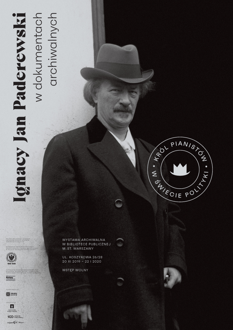 Wystawa "Król pianistów w świecie polityki. Ignacy Jan Paderewski w dokumentach archiwalnych" Wystawa "Król pianistów w świecie polityki. Ignacy Jan Paderewski w dokumentach archiwalnych"