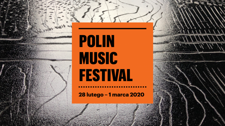 POLIN Music Festival 2020. Źródło: Muzeum POLIN