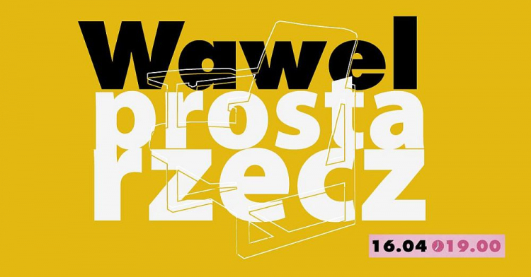 Wystawa „Wawel. Prosta rzecz”