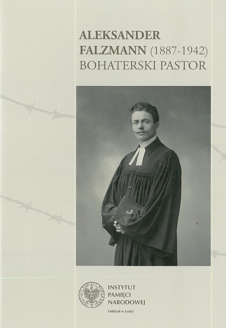 Wystawa „Aleksander Falzmann (1887–1942) – bohaterski pastor”