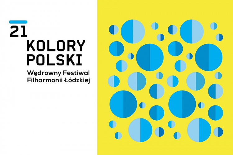 21. Wędrowny Festiwal Filharmonii Łódzkiej „Kolory Polski”